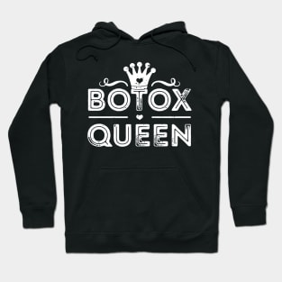 Botox Queen Hoodie